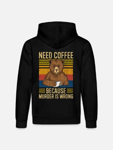 Coffee saying funny - Stanley/Stella DRUMMER Unisex Organic Hoodie - black
