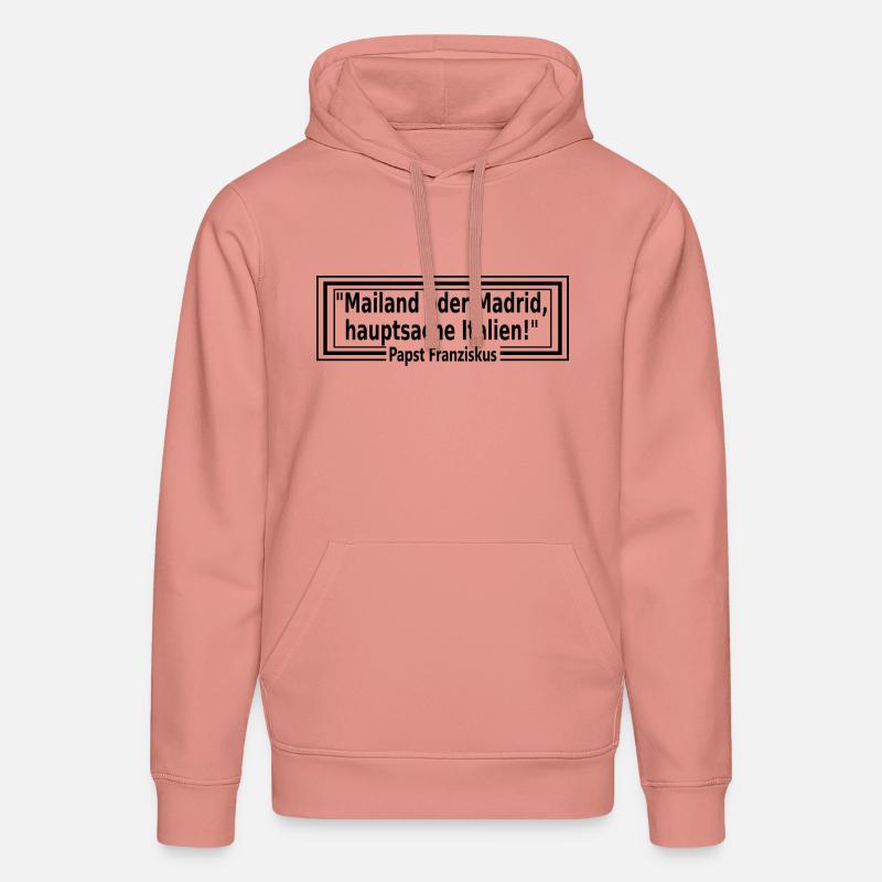 Mailand oder Madrid, hauptsache Italien - Stanley/Stella Unisex Bio-Hoodie DRUMMER  - Altrosa