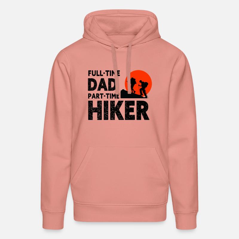 Full-Time Dad Part-Time Hiker – Dad Gift - Sweat à capuche bio DRUMMER Stanley/Stella Unisexe - rose poudré