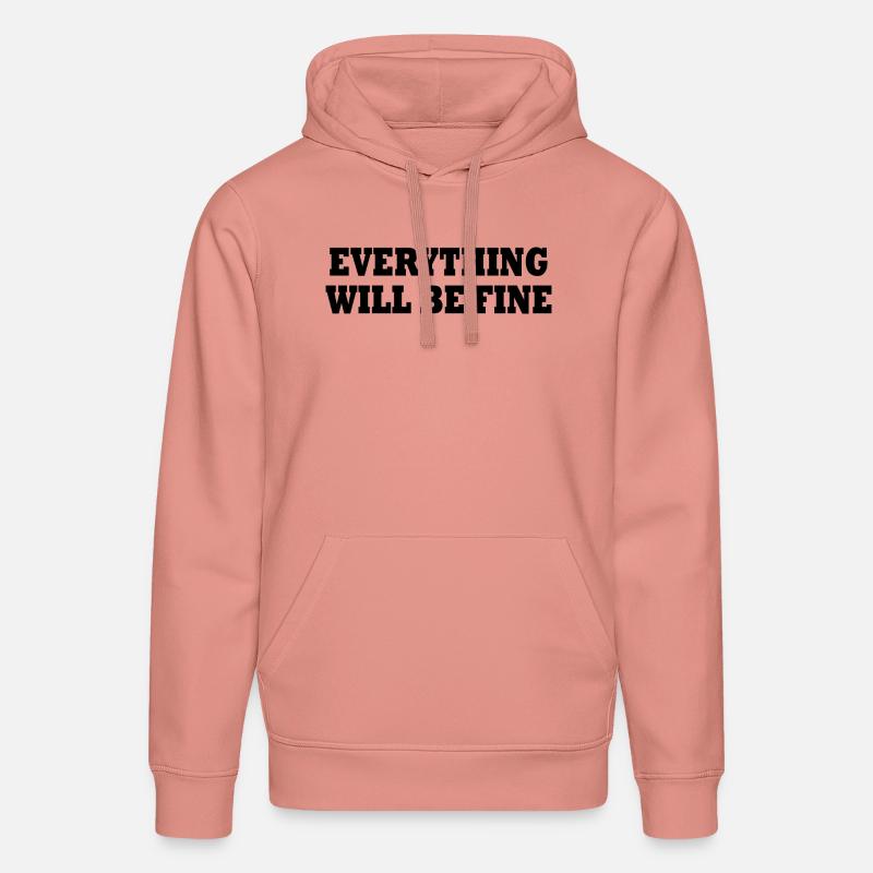 everything will be fine - Sweat à capuche bio DRUMMER Stanley/Stella Unisexe - rose poudré
