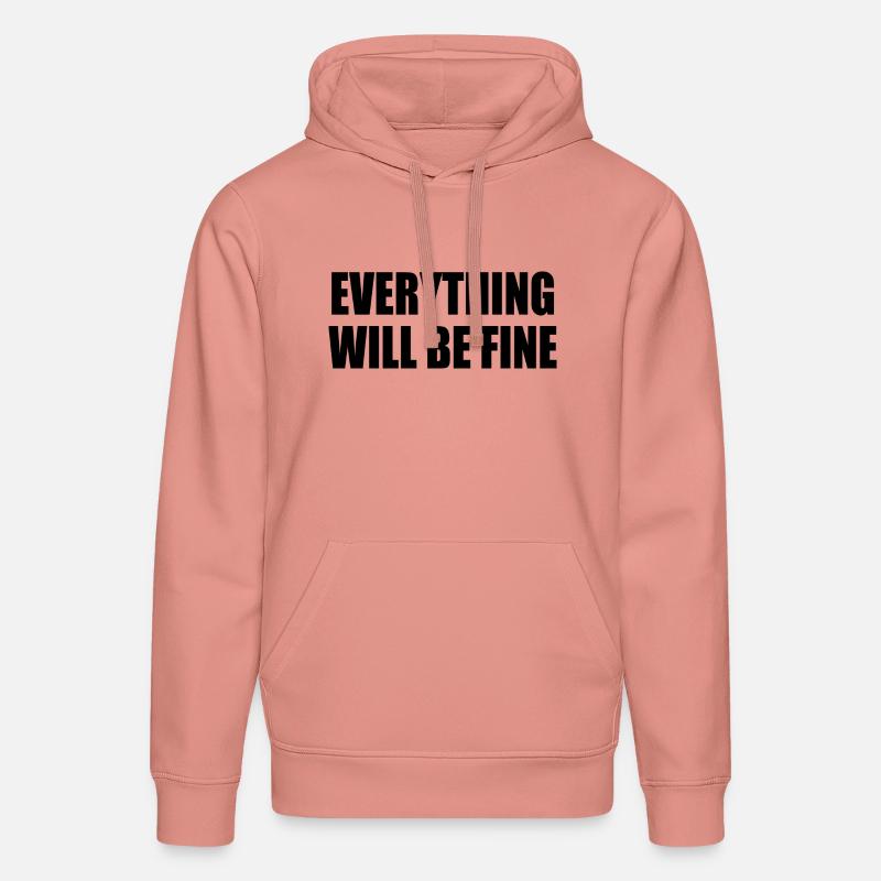 everything will be fine - Sweat à capuche bio DRUMMER Stanley/Stella Unisexe - rose poudré