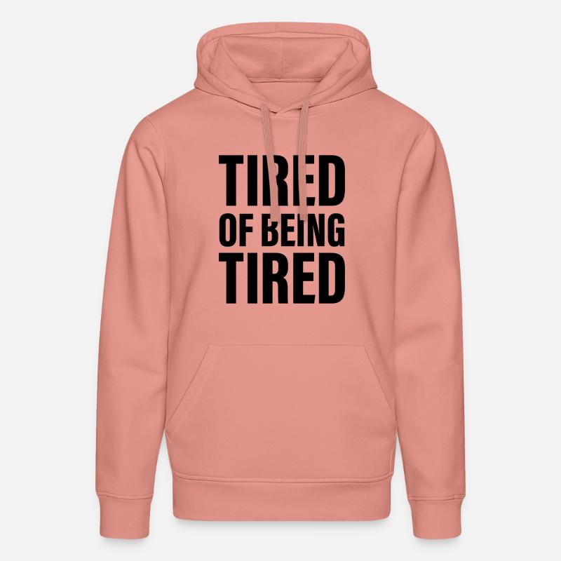 Müde davon, müde zu sein - Stanley/Stella Unisex Bio-Hoodie DRUMMER  - Altrosa