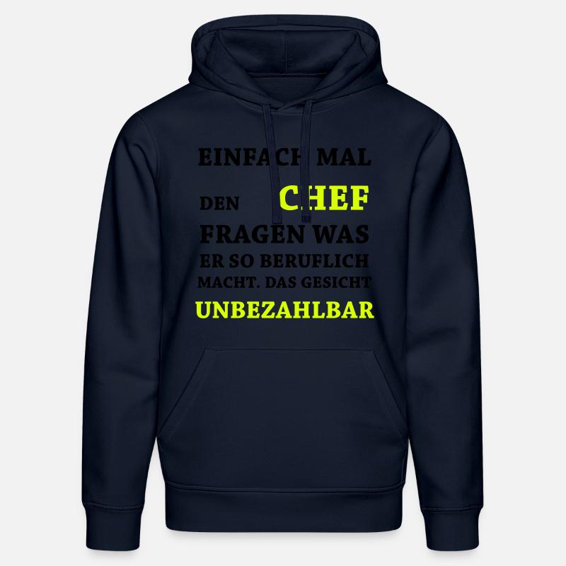 Énonciations drôles - Chef Priceless - Sweat à capuche bio DRUMMER Stanley/Stella Unisexe - bleu marine