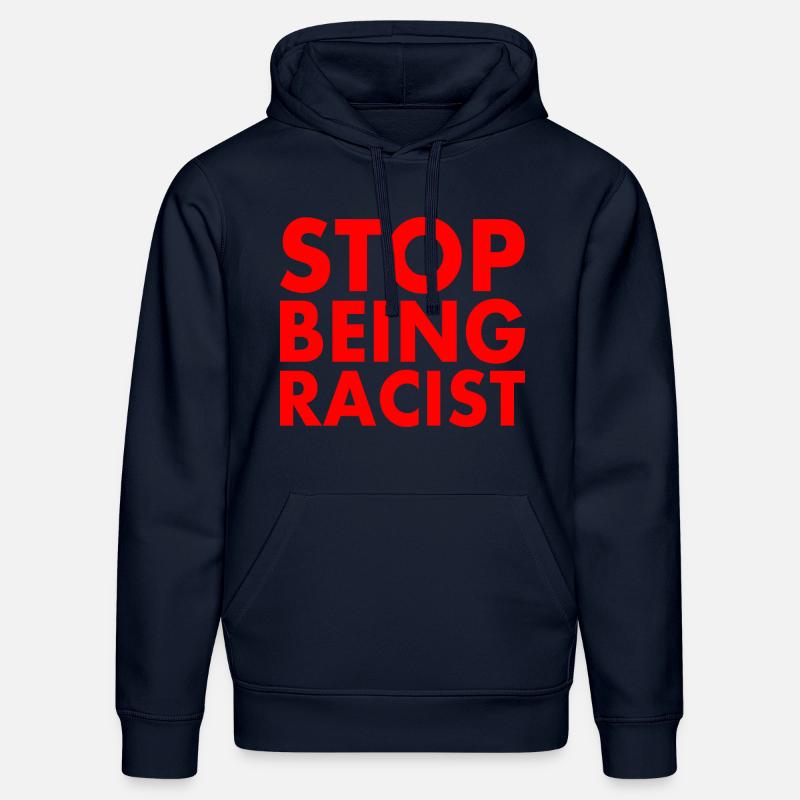Stop being racist - Sweat à capuche bio DRUMMER Stanley/Stella Unisexe - bleu marine