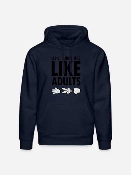 Let's Handle This Like Adults -Rock Paper Scissors - Stanley/Stella DRUMMER Unisex Organic Hoodie - french navy