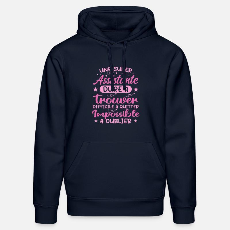 Une Super Assistante - Cadeau assistante - Sweat à capuche bio DRUMMER Stanley/Stella Unisexe - bleu marine