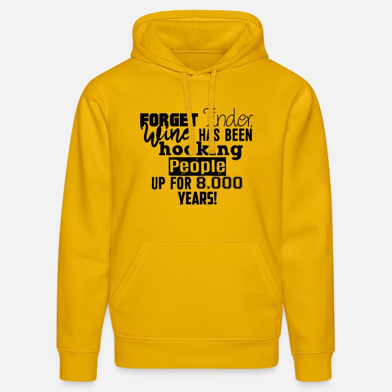 Forget Tinder ... - Sweat à capuche bio DRUMMER Stanley/Stella Unisexe - jaune spectre