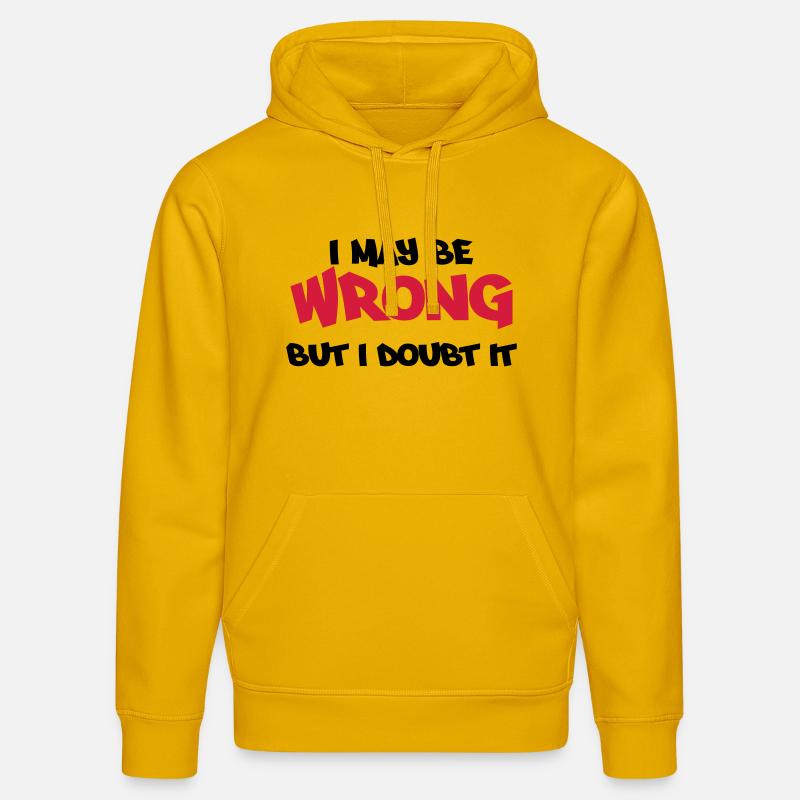 I may be wrong, but I doubt it - Sweat à capuche bio DRUMMER Stanley/Stella Unisexe - jaune spectre
