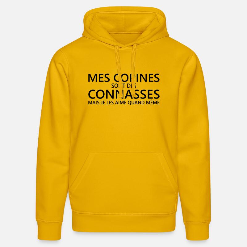 mes copines sont des connasses - Sweat à capuche bio DRUMMER Stanley/Stella Unisexe - jaune spectre