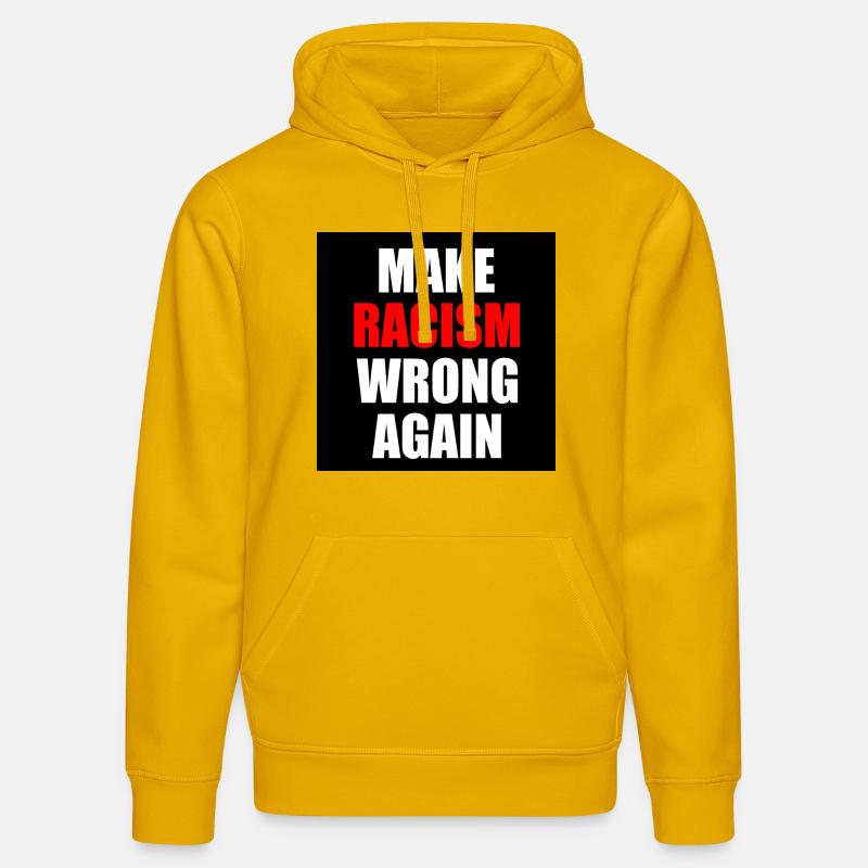 make racism wrong again - Stanley/Stella Unisex Bio-Hoodie DRUMMER  - Spektralgelb
