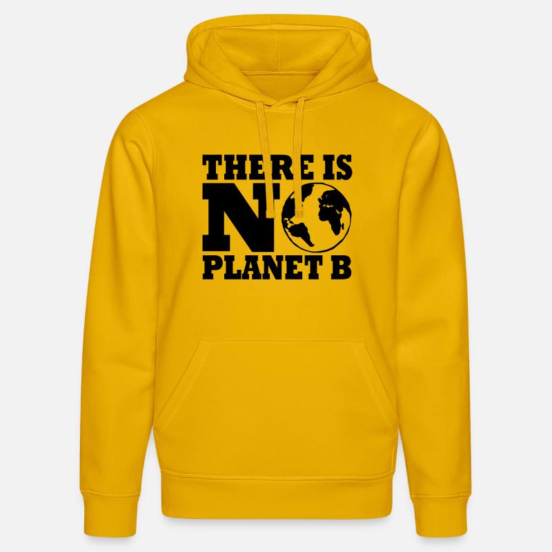 There is no planet B - Sweat à capuche bio DRUMMER Stanley/Stella Unisexe - jaune spectre