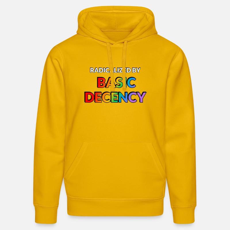 Radicalized By Basic Decency - Stanley/Stella DRUMMER Unisex Organic Hoodie - spectra yellow