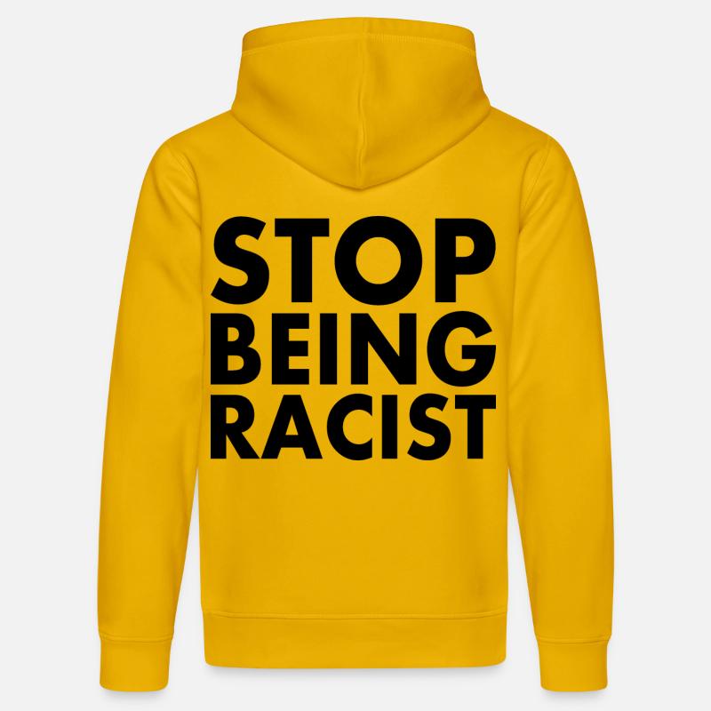 Stop being racist - Sweat à capuche bio DRUMMER Stanley/Stella Unisexe - jaune spectre