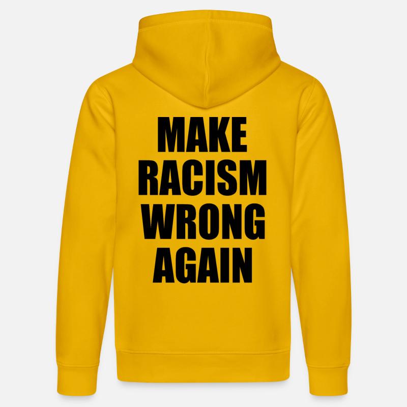 make racism wrong again - Sweat à capuche bio DRUMMER Stanley/Stella Unisexe - jaune spectre