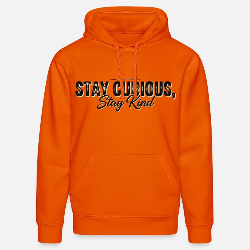 Stay Currious Stay Kind Design Éclectique  - Sweat à capuche bio DRUMMER Stanley/Stella Unisexe - orange profond