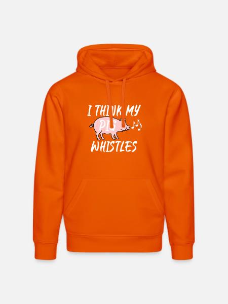 I think my pig whistles - Stanley/Stella DRUMMER Unisex Organic Hoodie - bright orange