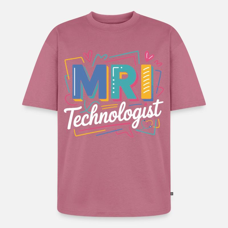 MRI Technologist Farbexplosion - Unisex Premium Oversized Bio T-Shirt - Mauve