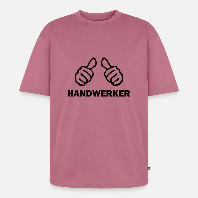 handwerker - Unisex Premium Oversized Bio T-Shirt - Mauve