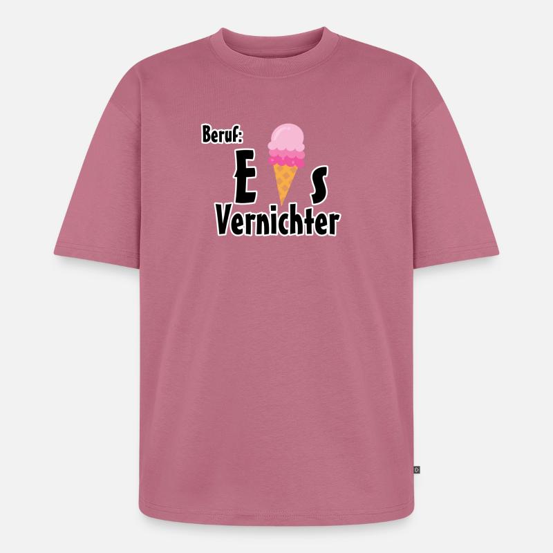 Beruf - Eisvernichter Geschenk Eis Sommer - Unisex Premium Oversized Bio T-Shirt - Mauve