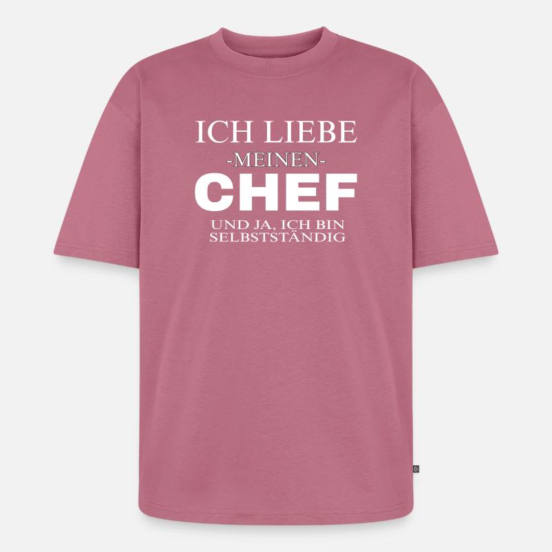 Ich bin mein eigener Chef - Unisex Premium Oversized Bio T-Shirt - Mauve