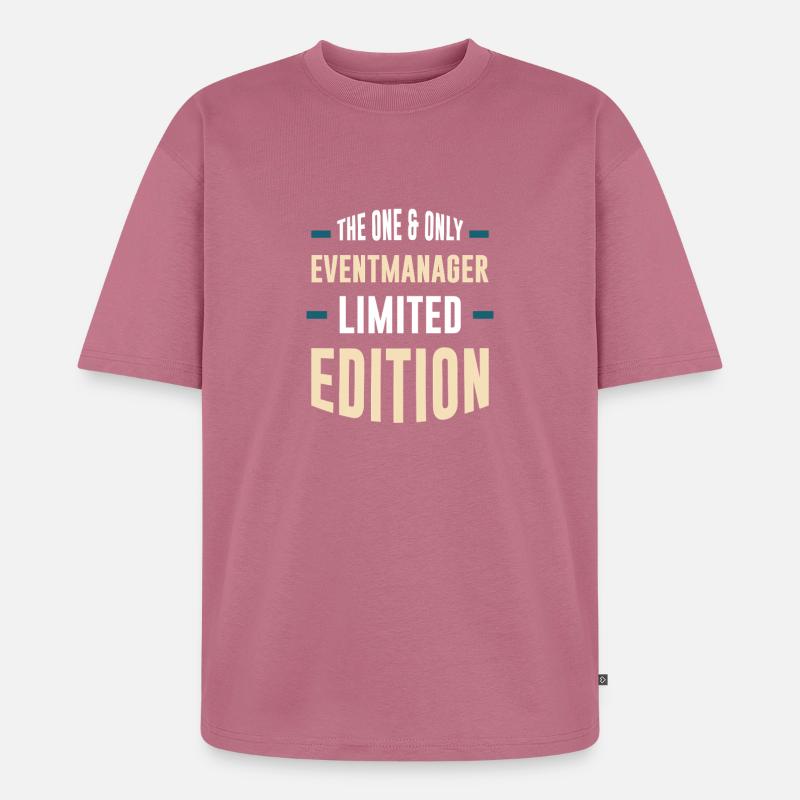 Eventmanager Limitierte Edition - Unisex Premium Oversized Bio T-Shirt - Mauve
