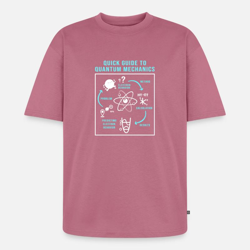 Physique quantique Physique quantique Saut quantique - T-shirt Premium bio oversize Unisexe - mauve