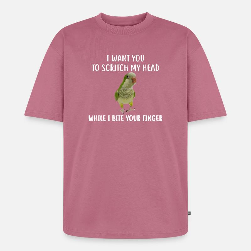 Parrot Head-Scratch Demands Tee - Unisex Premium Oversized Organic T-Shirt - mauve