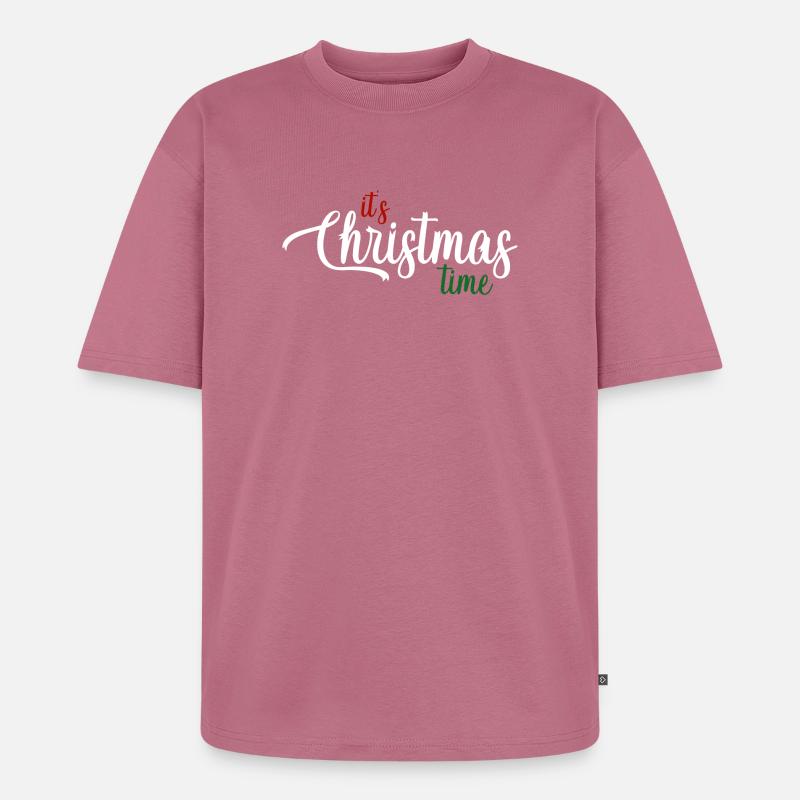 Kersttijd script: It’s Christmas Time - Unisex Premium Oversized Organic T-Shirt - mauve