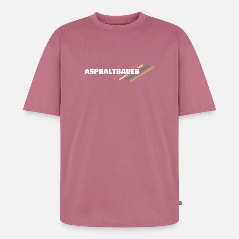 Beruf Asphaltbauer - Unisex Premium Oversized Bio T-Shirt - Mauve