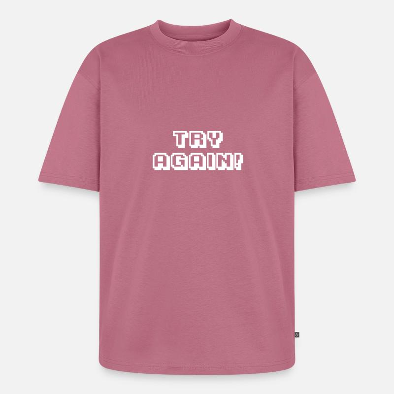 Arcade Try Again blanc - T-shirt Premium bio oversize Unisexe - mauve