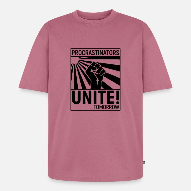 Procrastinators Black - Unisex Premium Oversized Bio T-Shirt - Mauve
