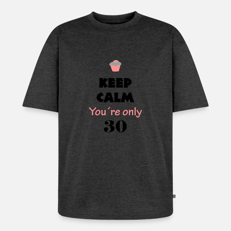 birthday 30 - Unisex Premium Oversized Organic T-Shirt - heather anthracite