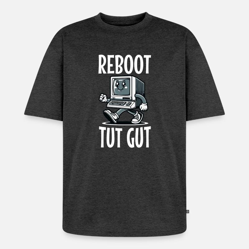 Reboot Tut Gut Administrator - Unisex Premium Oversized Bio T-Shirt - Anthrazit meliert