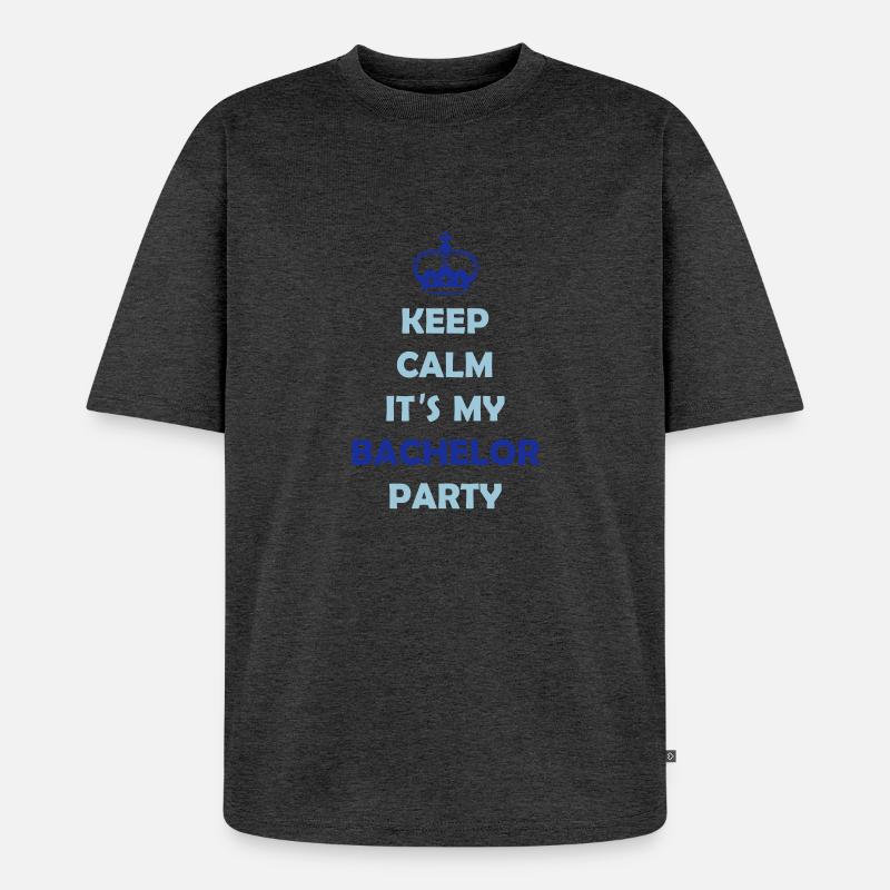 keep_calm_bachelor_party_2 - Unisex Premium Oversized Bio T-Shirt - Anthrazit meliert