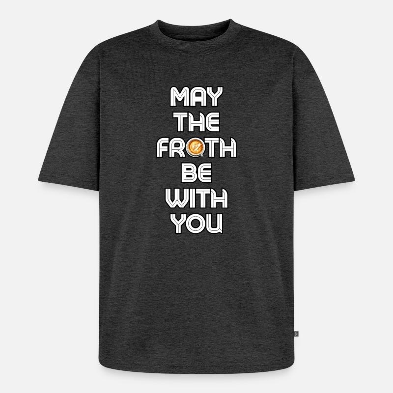 Möge der Schaum mit dir sein - Unisex Premium Oversized Bio T-Shirt - Anthrazit meliert