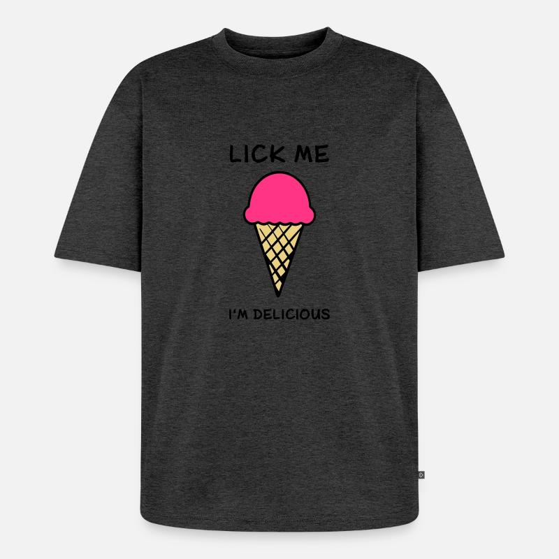 lick me i'm delicious - Unisex Premium Oversized Bio T-Shirt - Anthrazit meliert