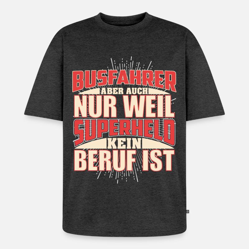 Busfahrer Superheld - Unisex Premium Oversized Bio T-Shirt - Anthrazit meliert