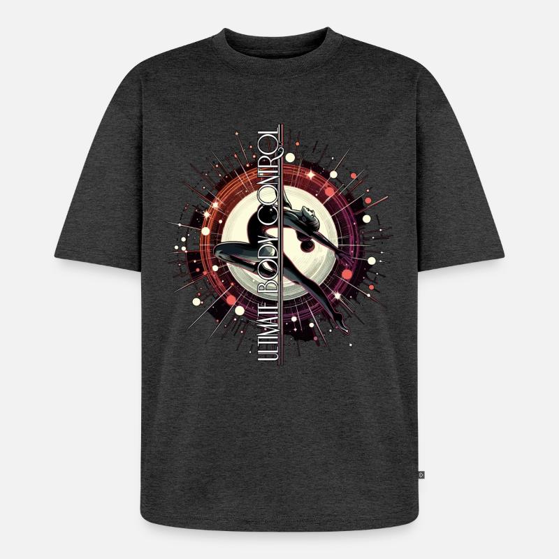 Pole Dance ultimative Körperkontrolle Geschenk - Unisex Premium Oversized Bio T-Shirt - Anthrazit meliert