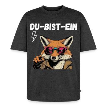 Lustiges Ideen Shirt- Du bist ein Fuchs - Unisex Premium Oversized Bio T-Shirt - Anthrazit meliert - Vorne - Thijin (182cm) & Selfina (174cm)