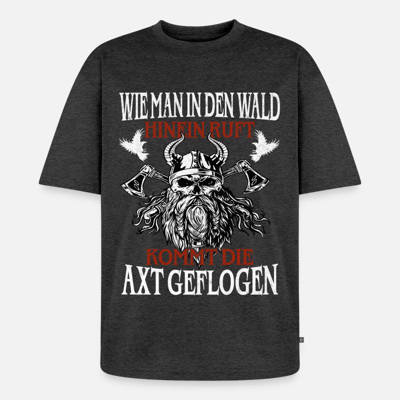 Waldruf und Axt – Viking Spruch - Unisex Premium Oversized Bio T-Shirt - Anthrazit meliert