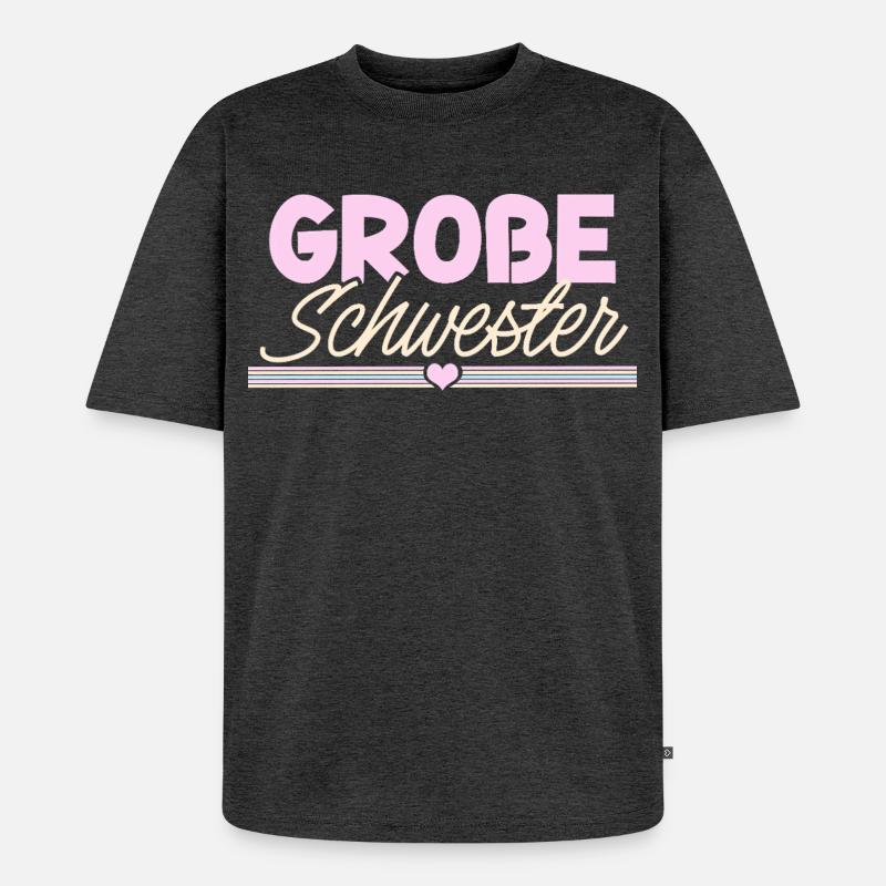 Große Schwester - Unisex Premium Oversized Bio T-Shirt - Anthrazit meliert