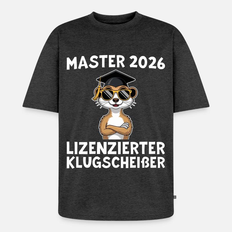 Abschlussprüfung 2026 Mastertitel Geschenkidee - Unisex Premium Oversized Bio T-Shirt - Anthrazit meliert