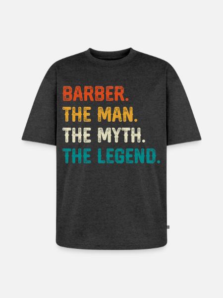 Barber Myth Legend Shirt - Unisex Premium Oversized Bio T-Shirt - Anthrazit meliert