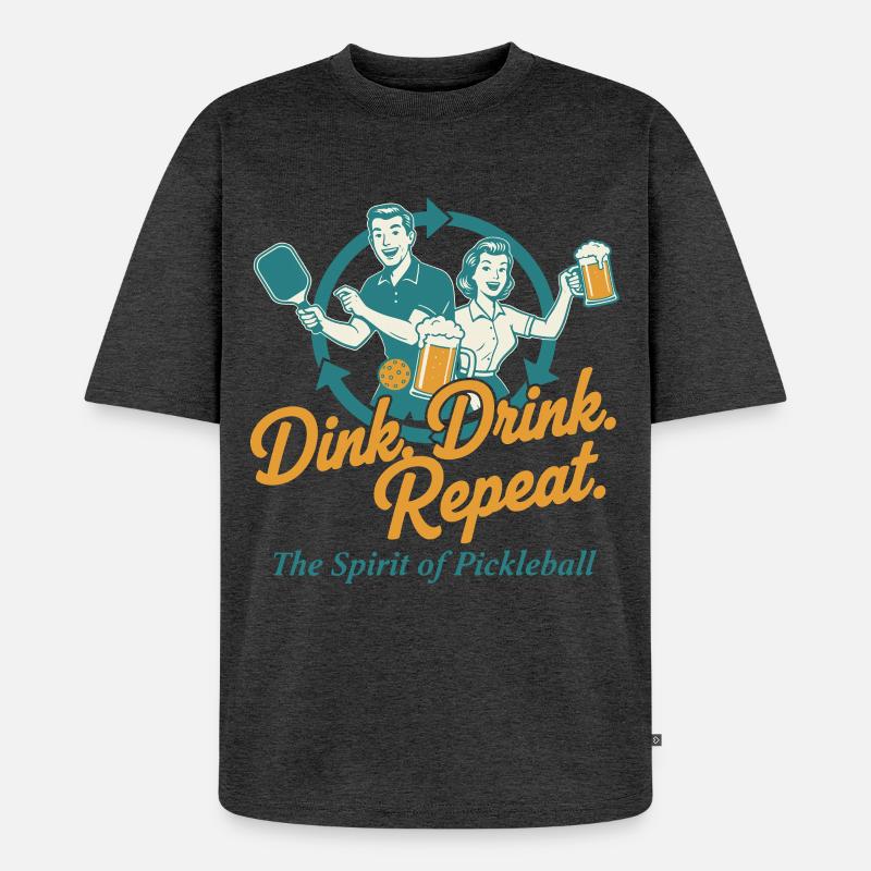 Pickleball Dink Drink Repeat Funny Player - Unisex Premium Oversized Bio T-Shirt - Anthrazit meliert