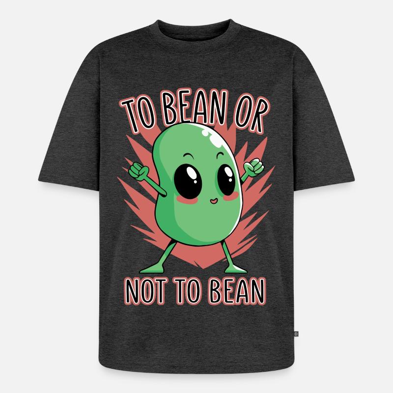 Bohne oder nicht Bohne - Unisex Premium Oversized Bio T-Shirt - Anthrazit meliert