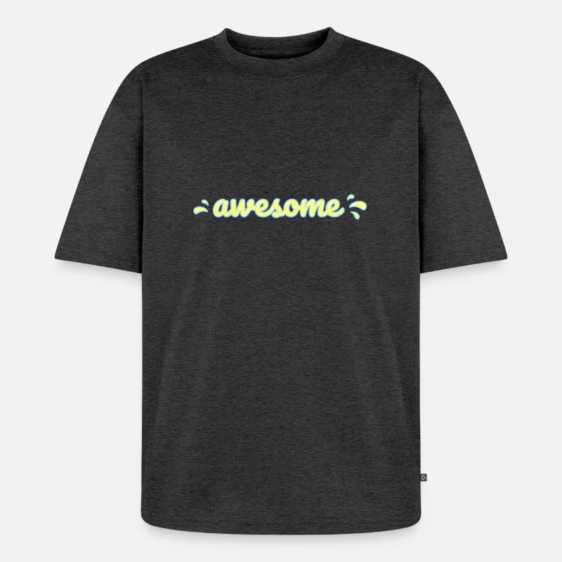 awesome - Unisex Premium Oversized Bio T-Shirt - Anthrazit meliert