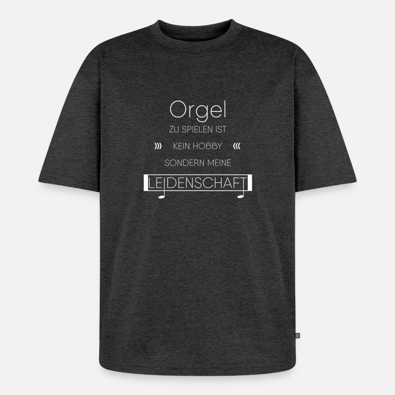 Orgel Instrument Geschenk - Unisex Premium Oversized Bio T-Shirt - Anthrazit meliert