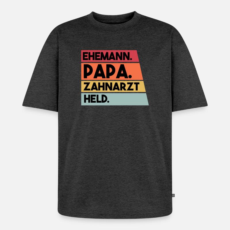 Ehemann Papa Beruf Zahnarzt Held - Unisex Premium Oversized Bio T-Shirt - Anthrazit meliert