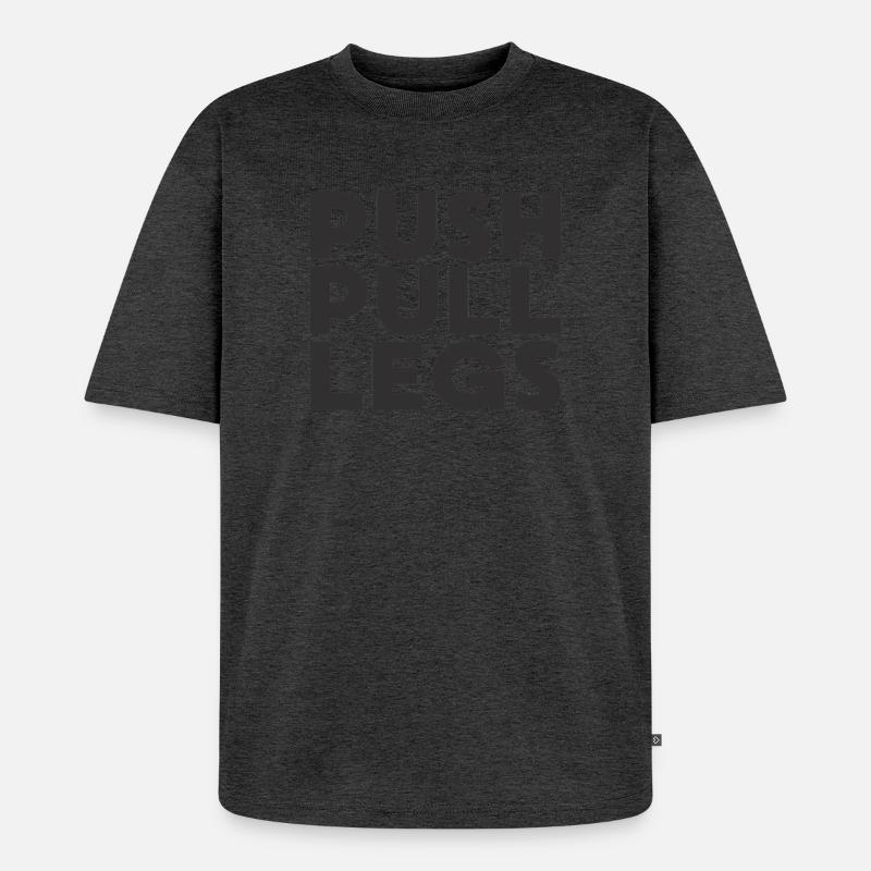 Push Pull Beine Repeat Trainingssplit - Unisex Premium Oversized Bio T-Shirt - Anthrazit meliert