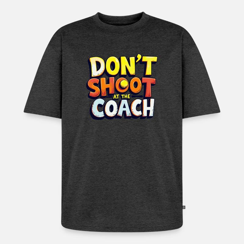 Nicht auf den Trainer schießen - Unisex Premium Oversized Bio T-Shirt - Anthrazit meliert